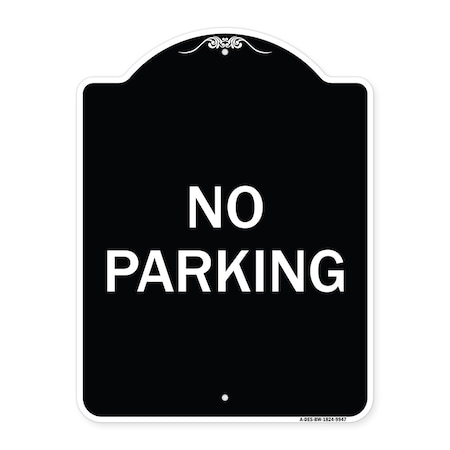 Signmission Designer Series Sign-No Parking, Black & White Heavy-Gauge Aluminum, 24" x 18", BW-1824-9947 A-DES-BW-1824-9947